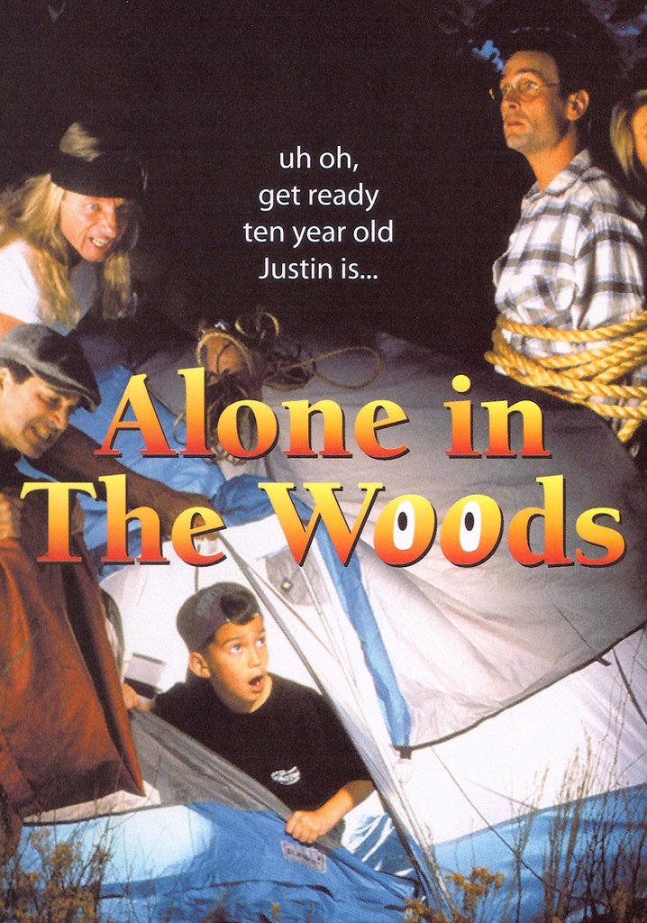 Alone in the Woods streaming where to watch online?